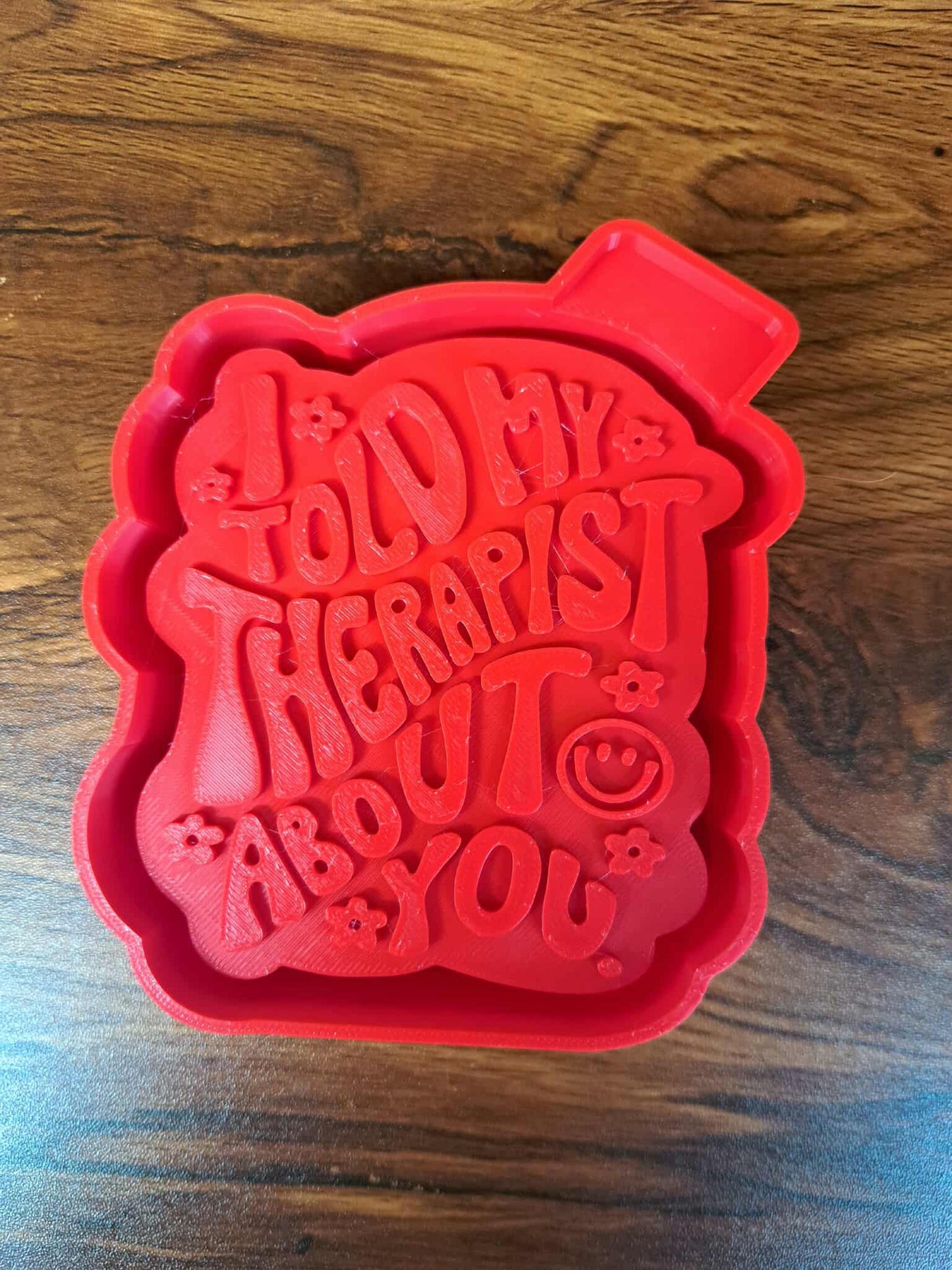 I Told My Therapist About You Mold