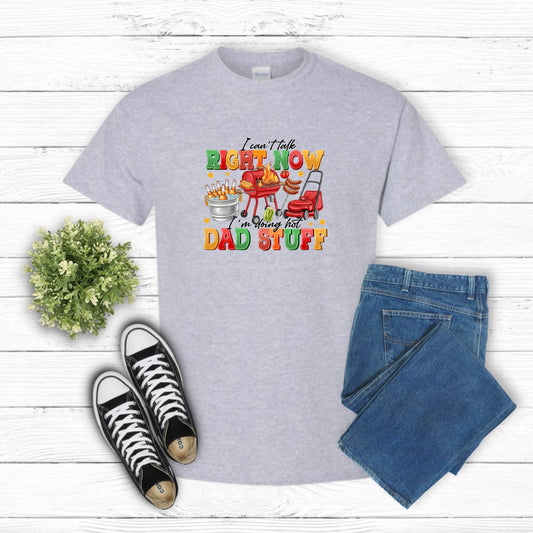 I Can't Talk I'm Doing Hot Dad Stuff – Father's Day DTF Transfer