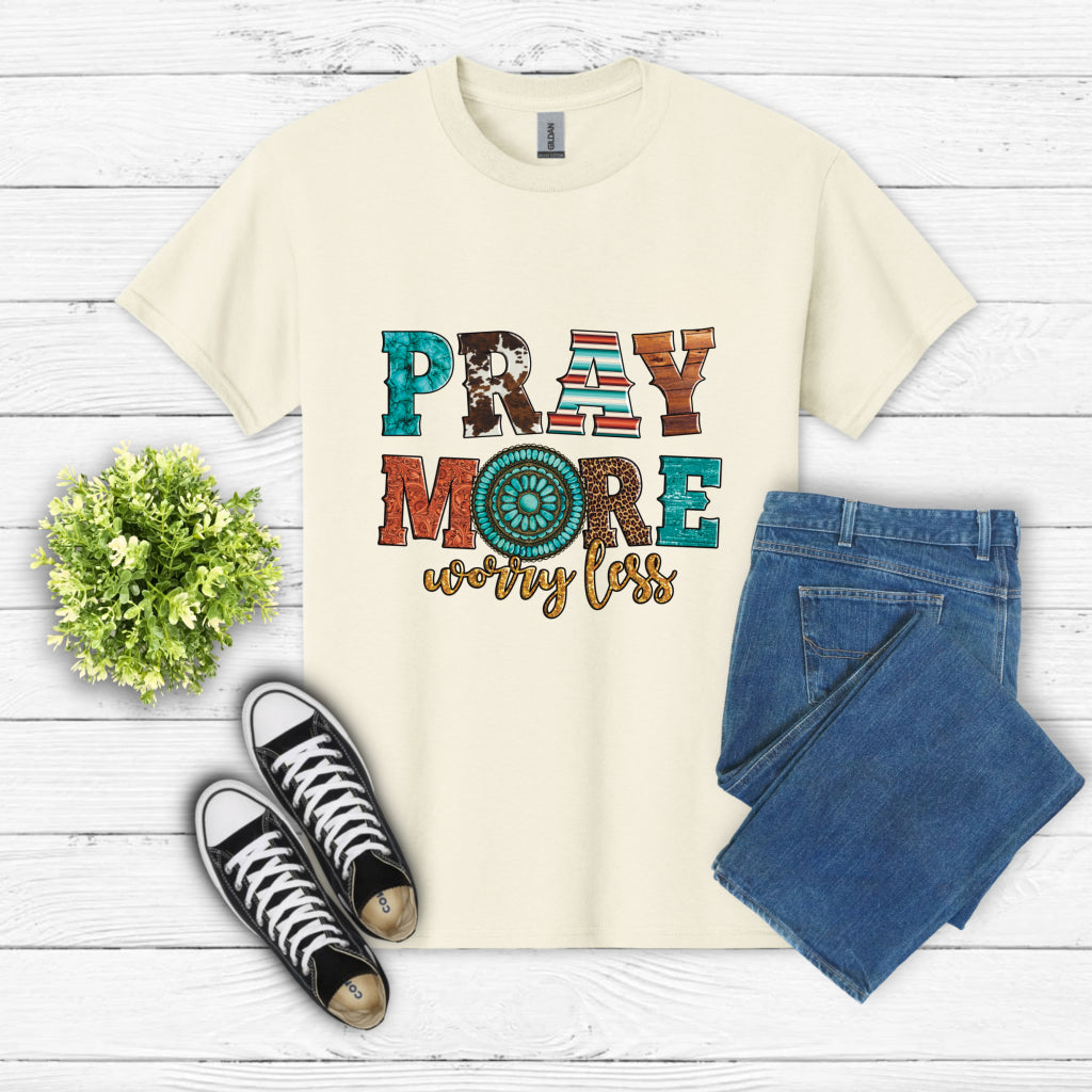 PRAY MORE WORRY LESS – Christian DTF Transfer