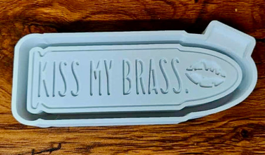 Hunting Kiss My Brass Mold