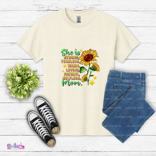 She Is Strong Fearless Warm Loving Patient Selfless Mom – Mothers Day DTF Transfer