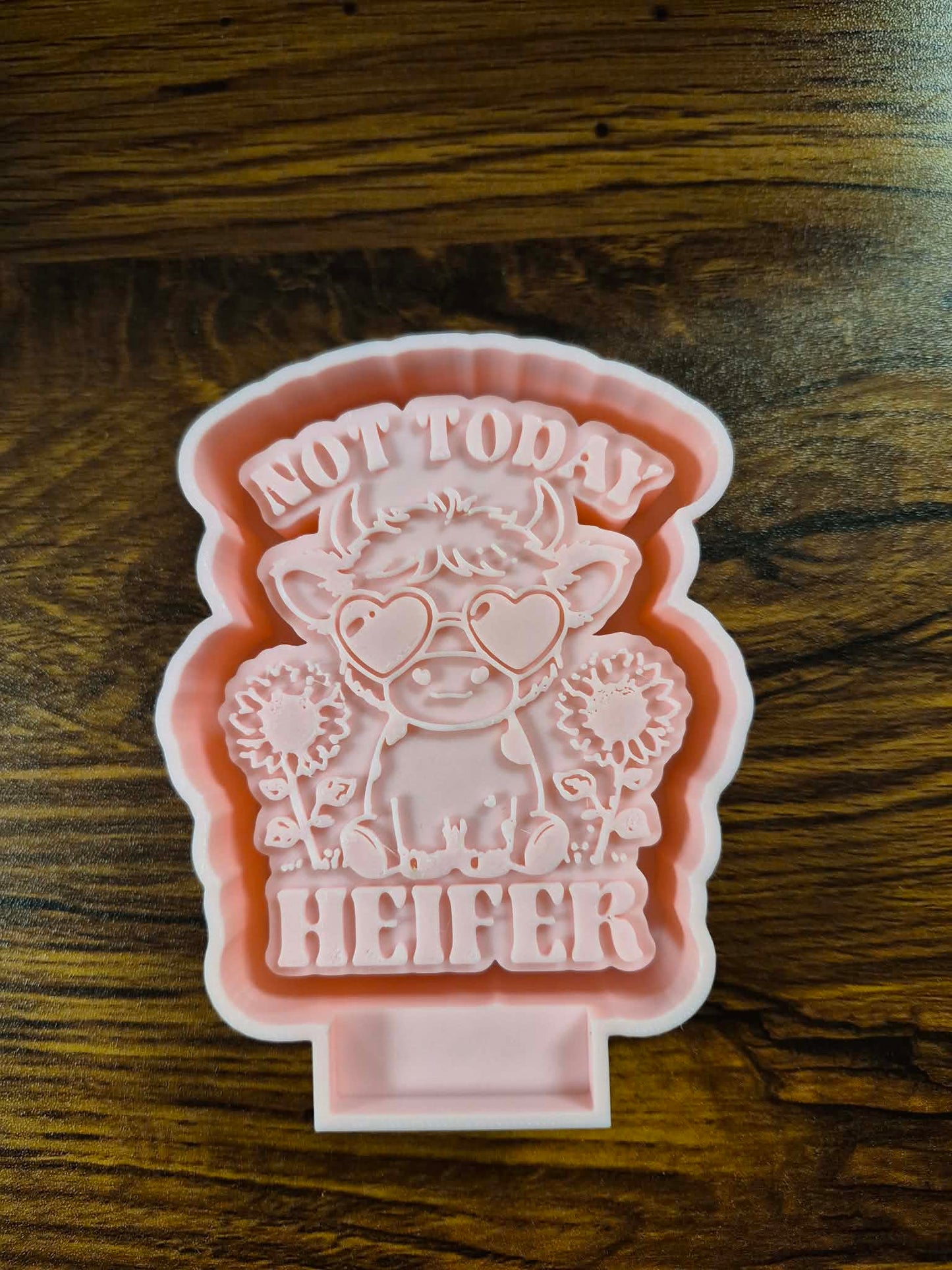 Not Today Heifer Mold