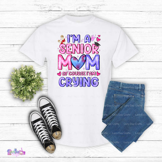 I'm A Senior Mom – Senior Graduation DTF Transfer