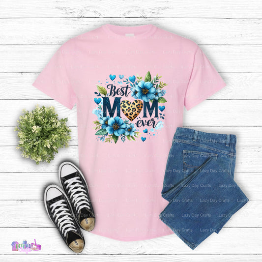 BEST MOM EVER – Mother's Day DTF Transfer