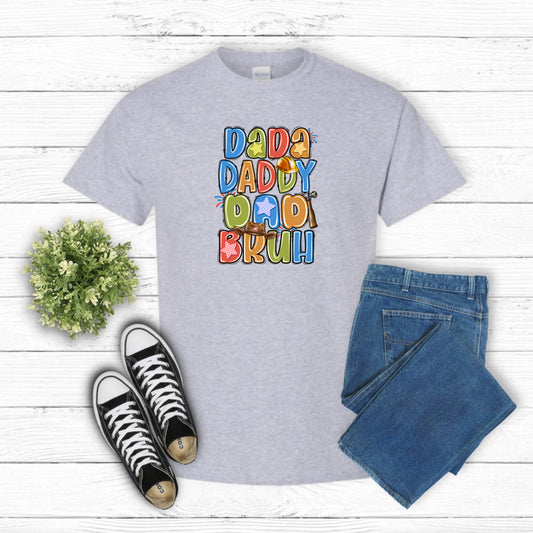 Dada Daddy Dad Bruh – Father's Day DTF Transfer