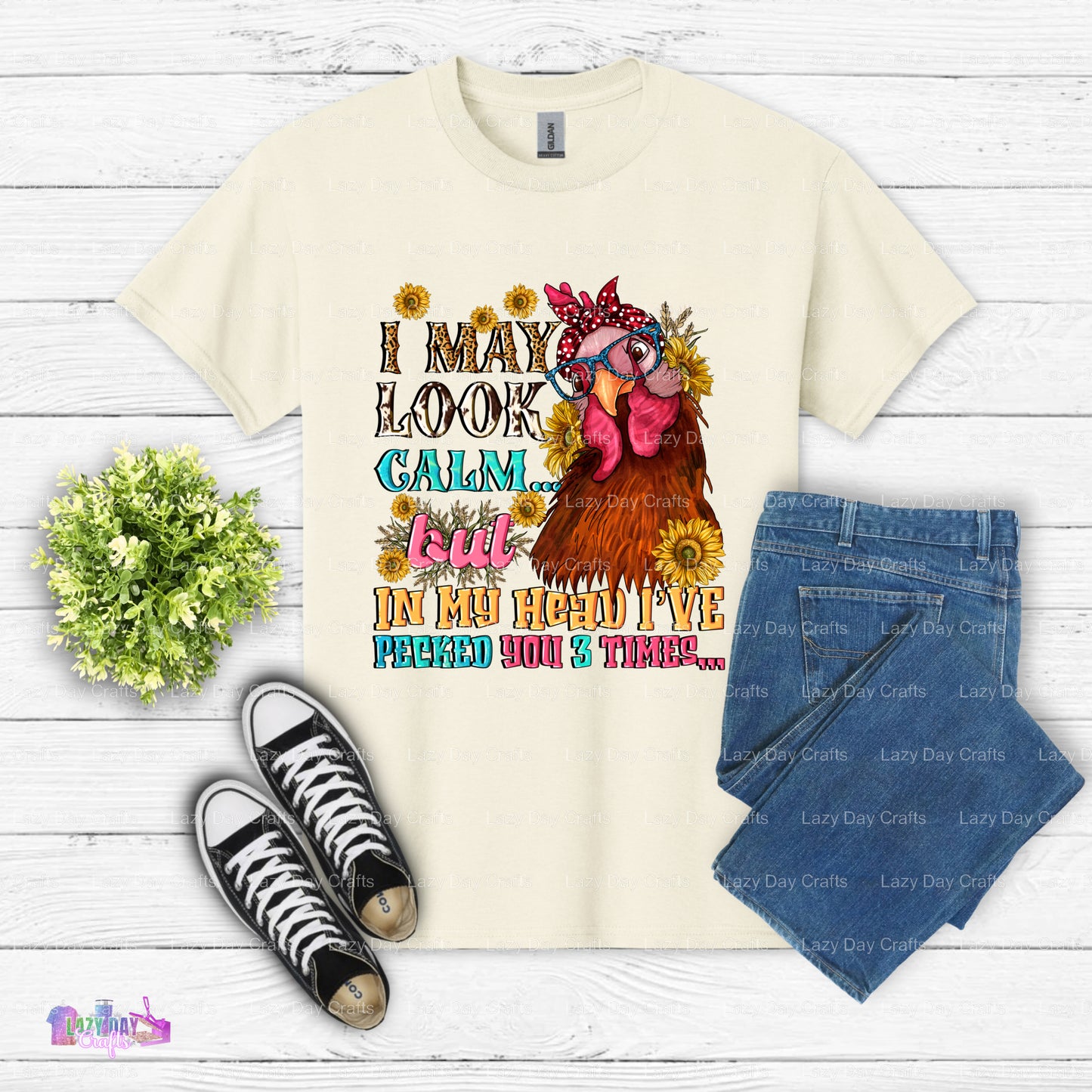 I May Look Calm but in My Head I Pecked You Three Times – Chicken Humor DTF Transfer