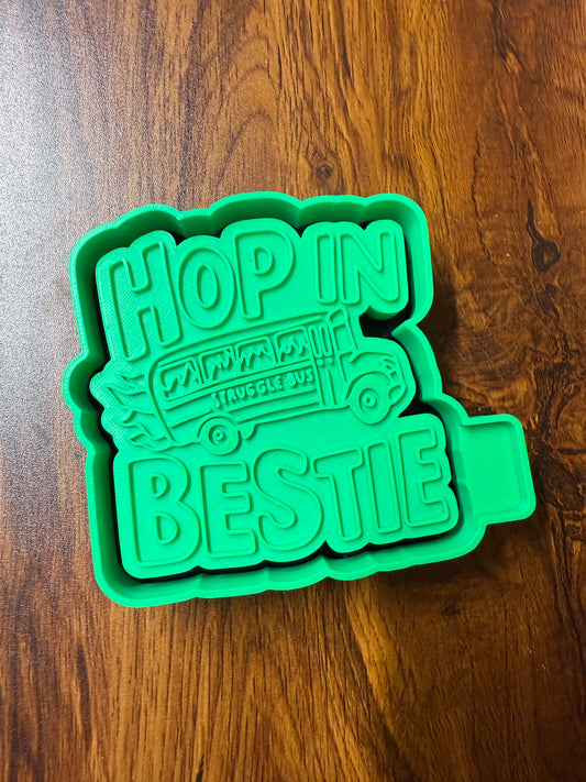 Hop in Bestie Mold