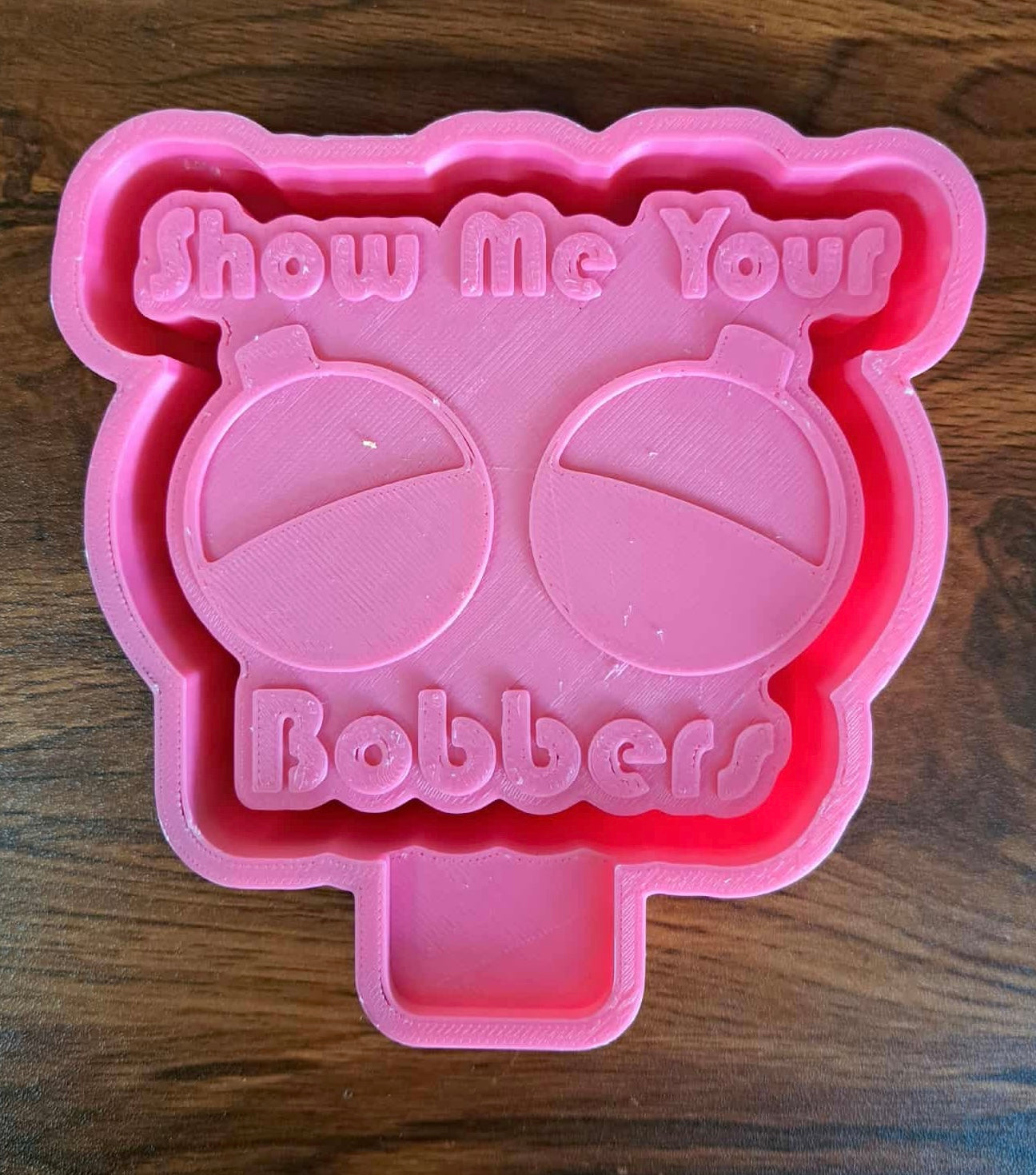 Fishing Show Me Your Bobbers Mold