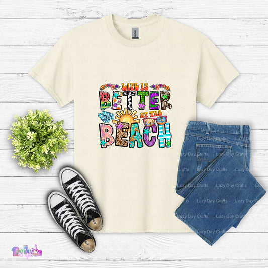 Life is Better At The Beach – Beach Life DTF Transfer