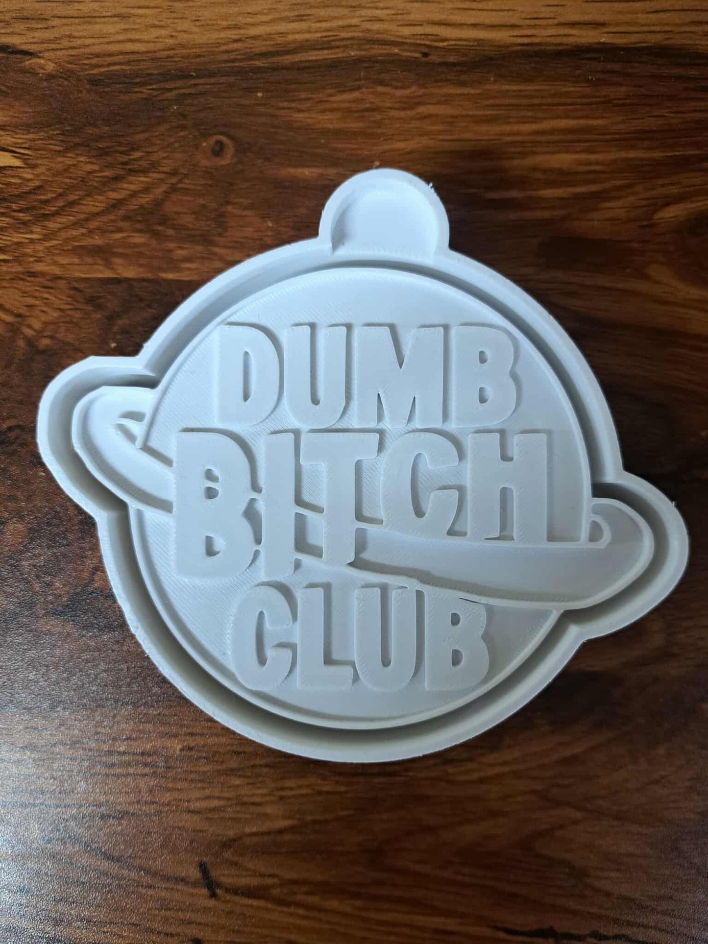 Dumb Bitch Club Mold