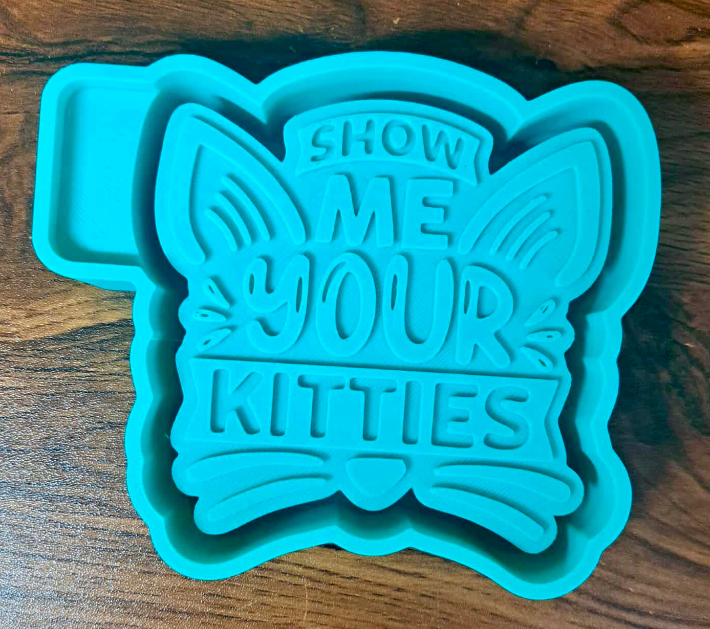 Show Me Your Kitties Mold