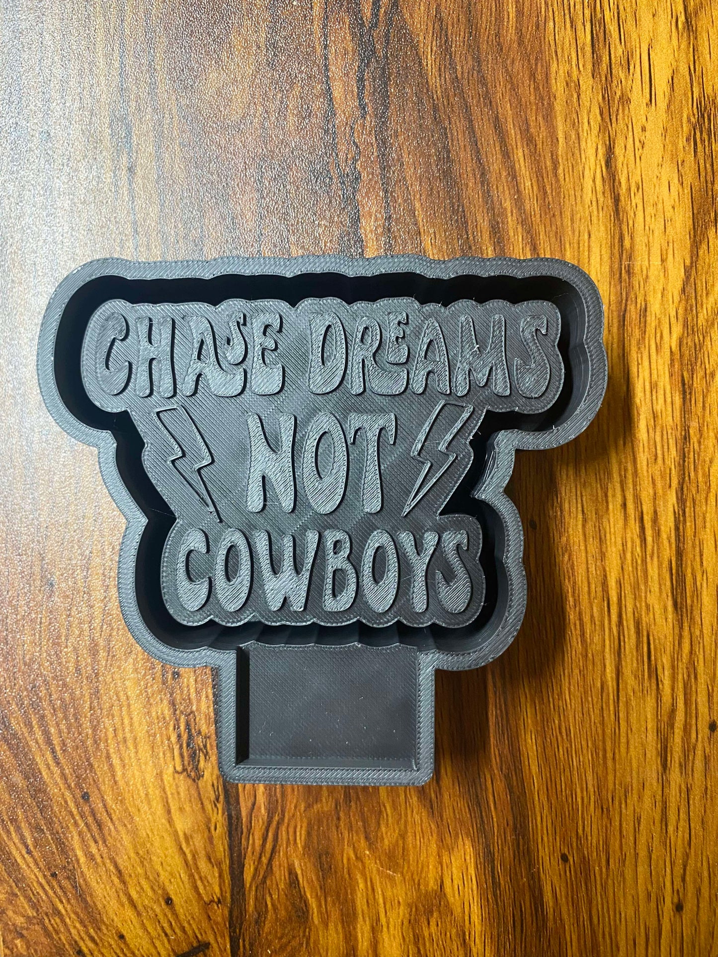 Chase Dreams Not Cowboys Mold