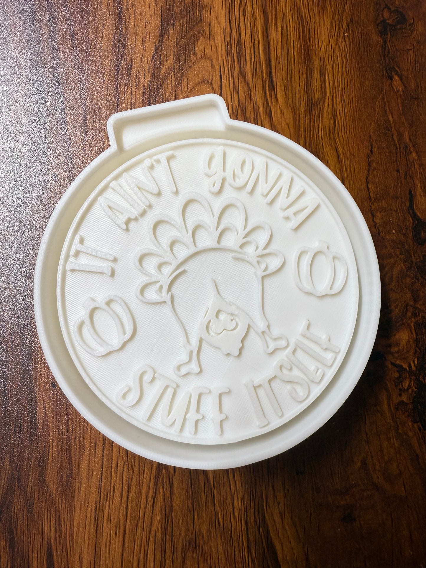 Thanksgiving It’s Not Going to Stuff Itself Mold