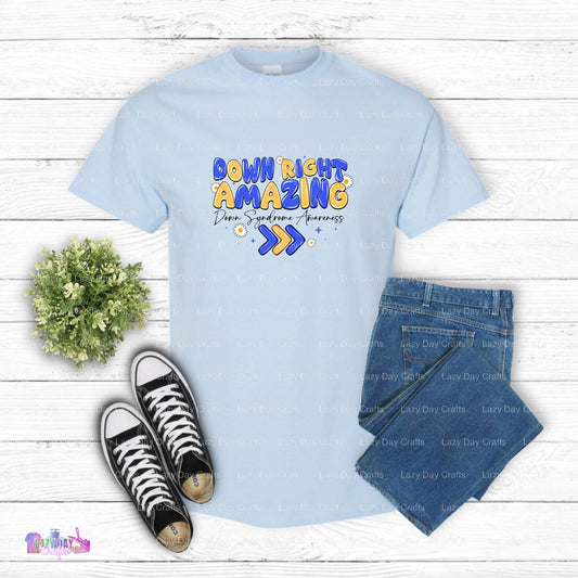 DOWN RIGHT AMAZING – Down Syndrome Awareness DTF Transfer