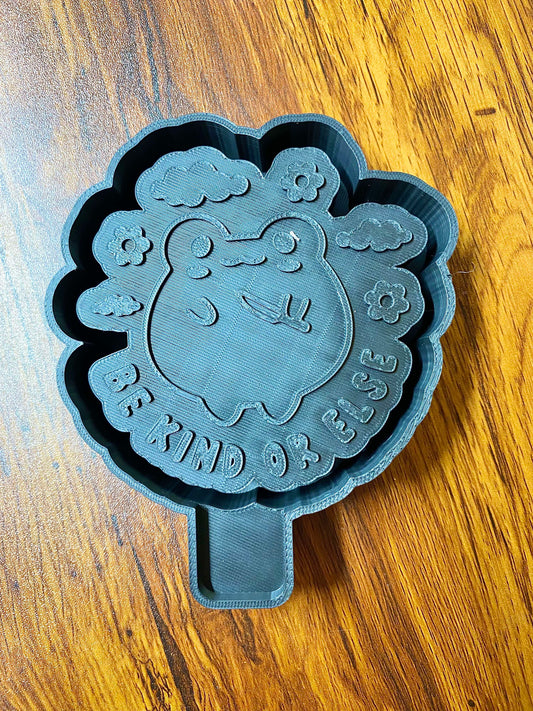 Be Kind or Else Mold