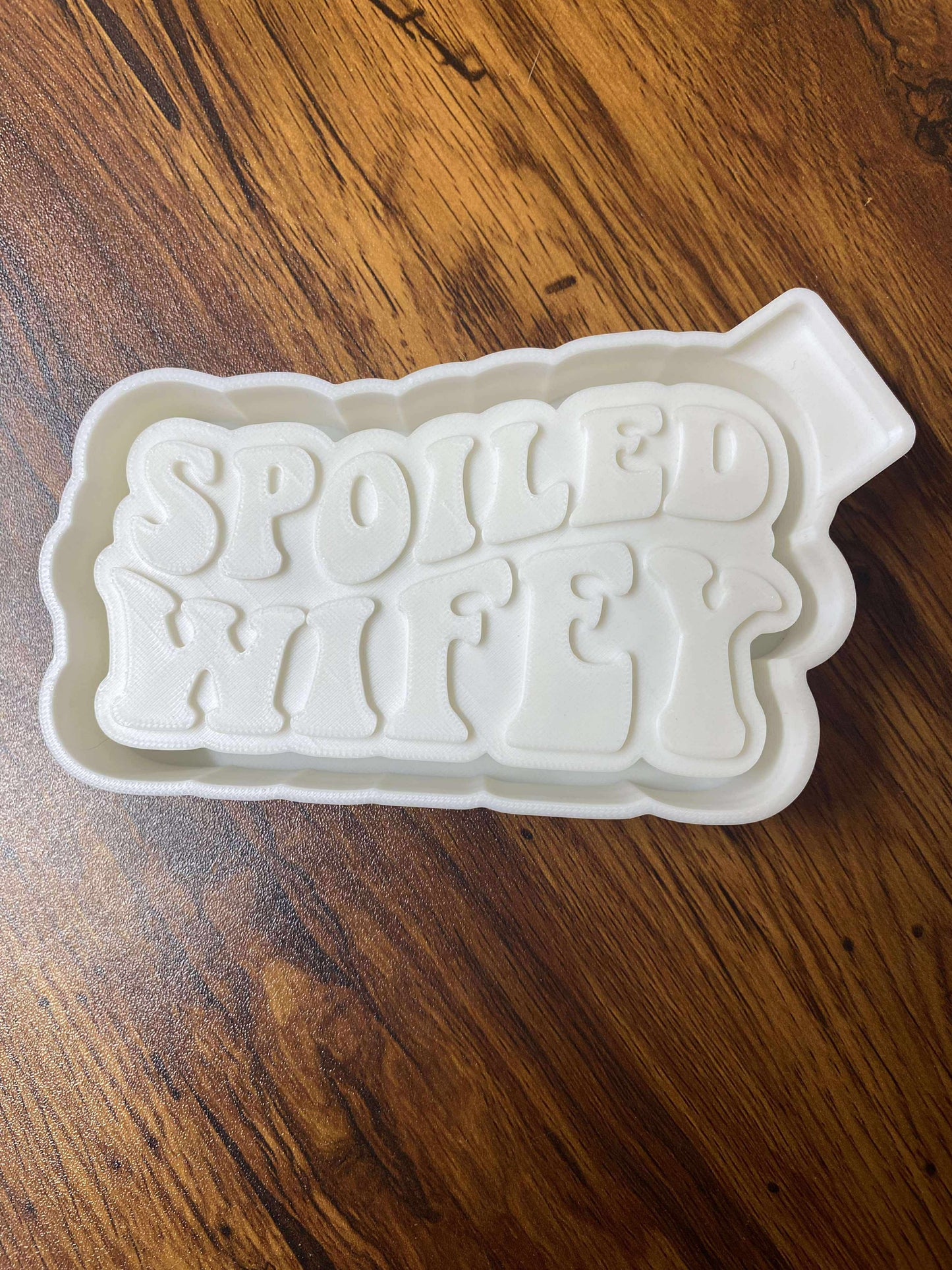 Spoiled Wife Mold