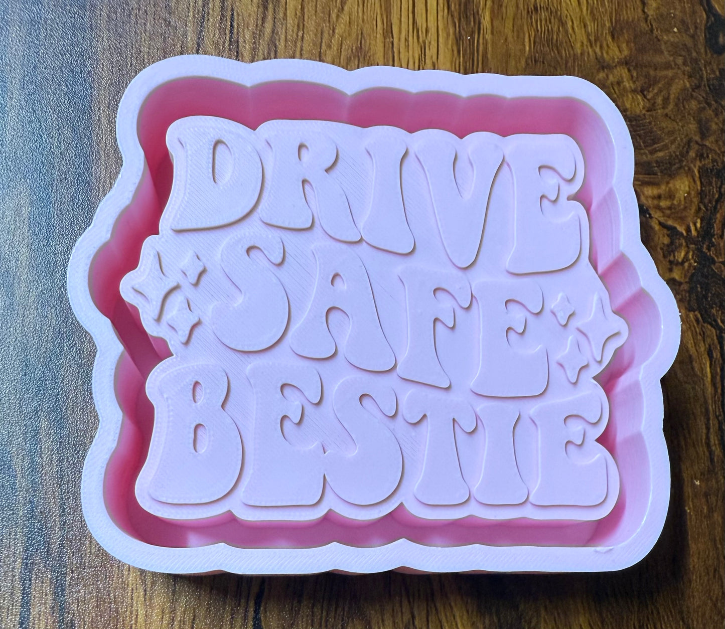 Drive Safe Bestie Mold