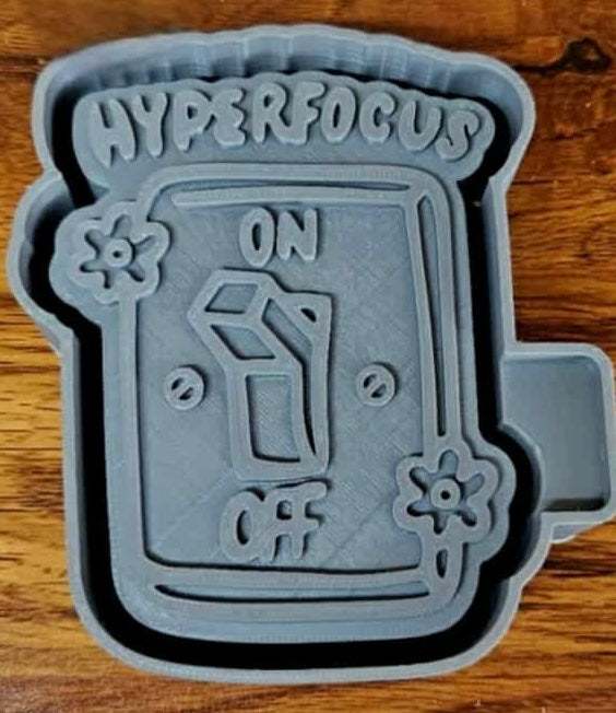 Hyperfocused On Off Mold