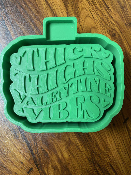 Thick Thighs Valentines Vibes Mold