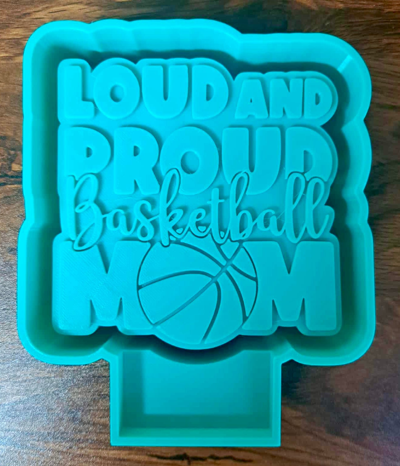 Basketball Loud And Proud Mom Mold