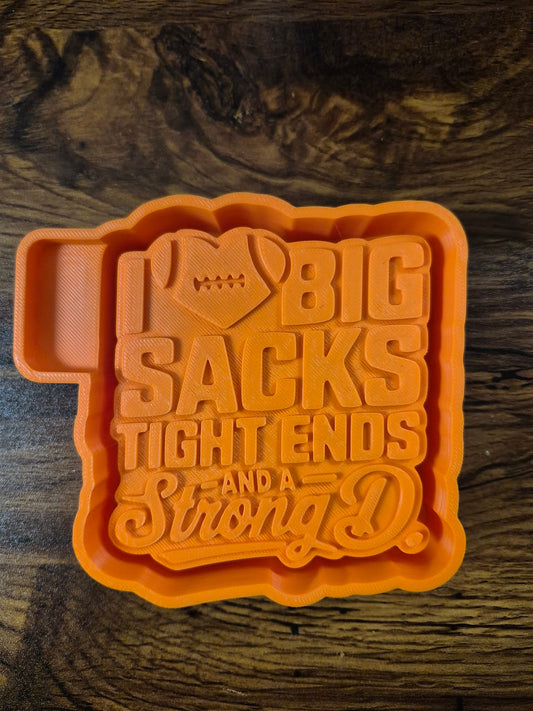 I Love Big Sacks Tight Ends and Strong D Mold