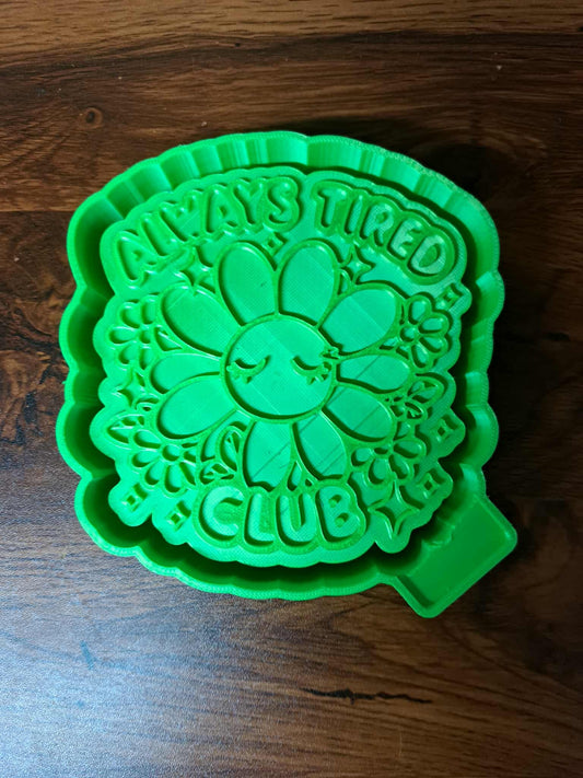 Always Tired Club Mold