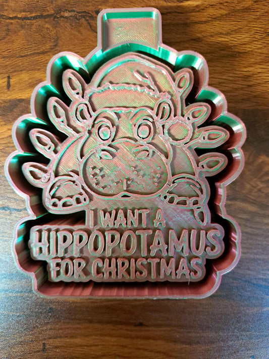 Christmas I want a Hippopotamus for Christmas Mold