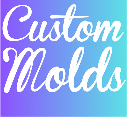 Custom Mold