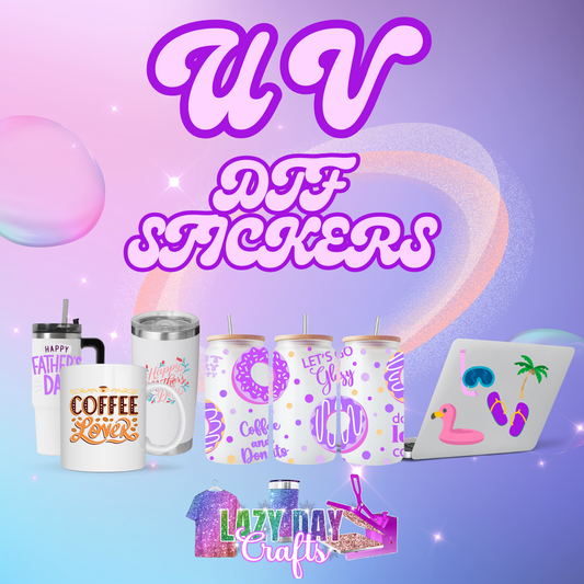 UV DTF GANG SHEETS (STICKERS)