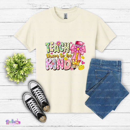 Teach Then To Be Kind – Teacher DTF Transfer
