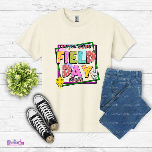 Field Day Let The Games Begin – School Events DTF Transfer