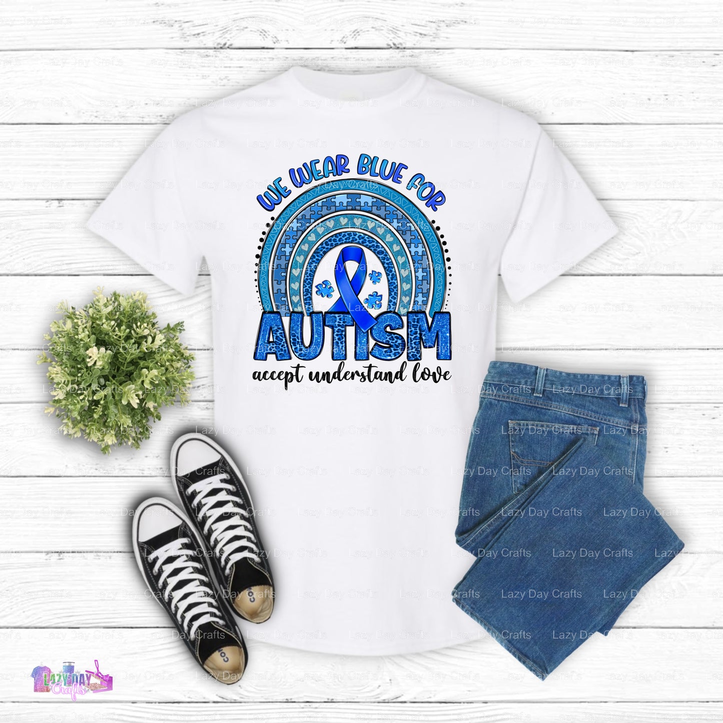 WE WEAR BLUE FOR AUTISM ACCEPT UNDERSTAND LOVE – Autism DTF Transfer