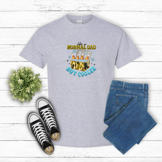 Like a Normal Dad But Cooler – Father's Day DTF Transfer