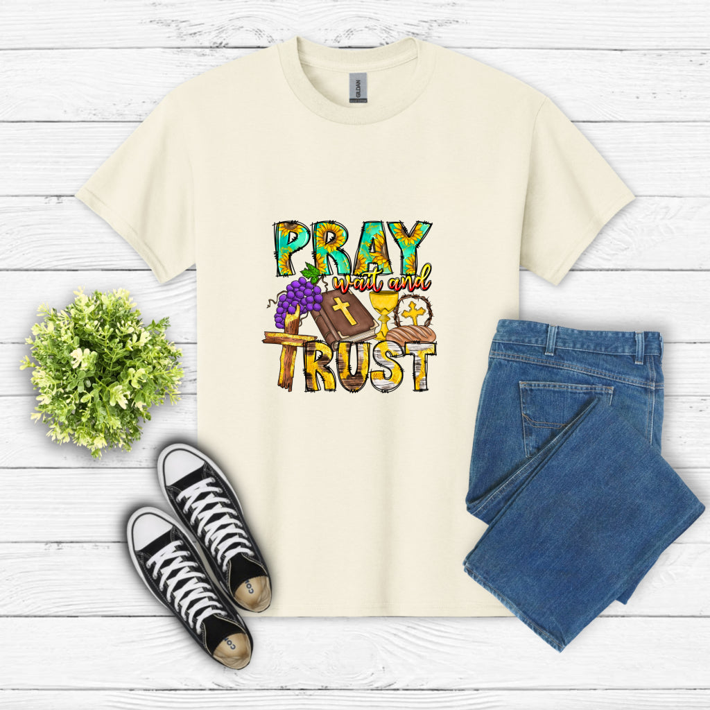Pray Wait And Trust – Christian DTF Transfer