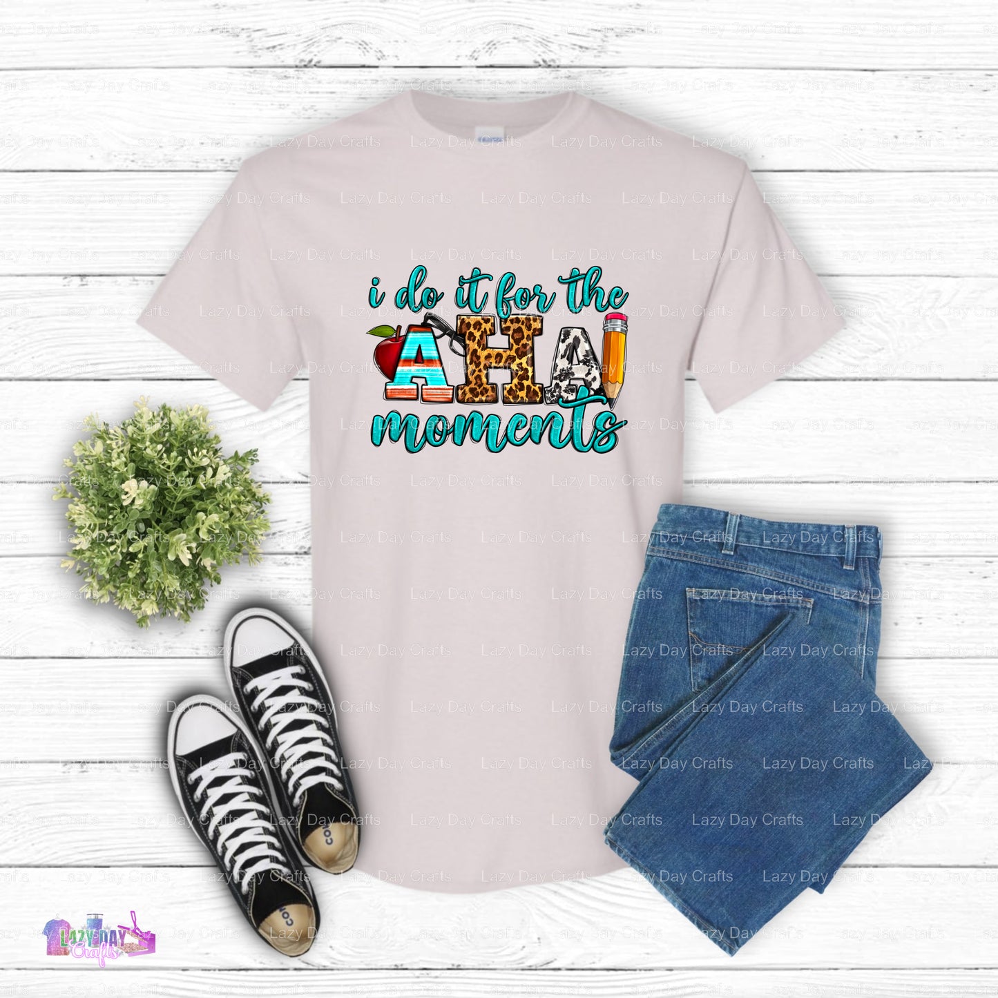 "I Do It For The Aha Moments" – Teacher DTF Transfer