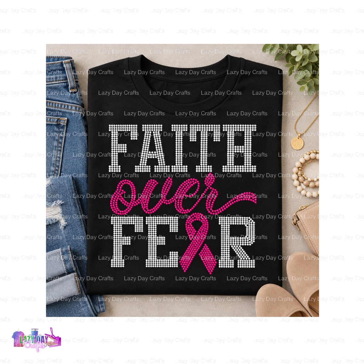 FAITH OVER FEAR – Spangle Transfer – by Lazy Day Crafts – Spangle Transfers – Spangle Transfers, custom apparel