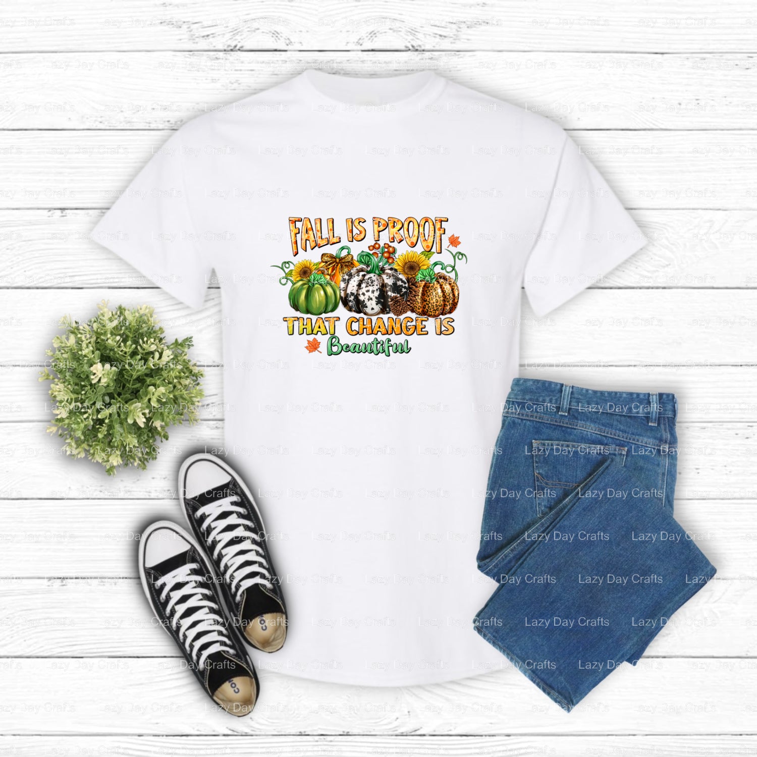 FALL IS PROOF THAT CHANGE IS BEAUTIFUL – Ready to Press DTF Transfer (view 1 of 2) – by Lazy Day Crafts – DTF Transfers –...