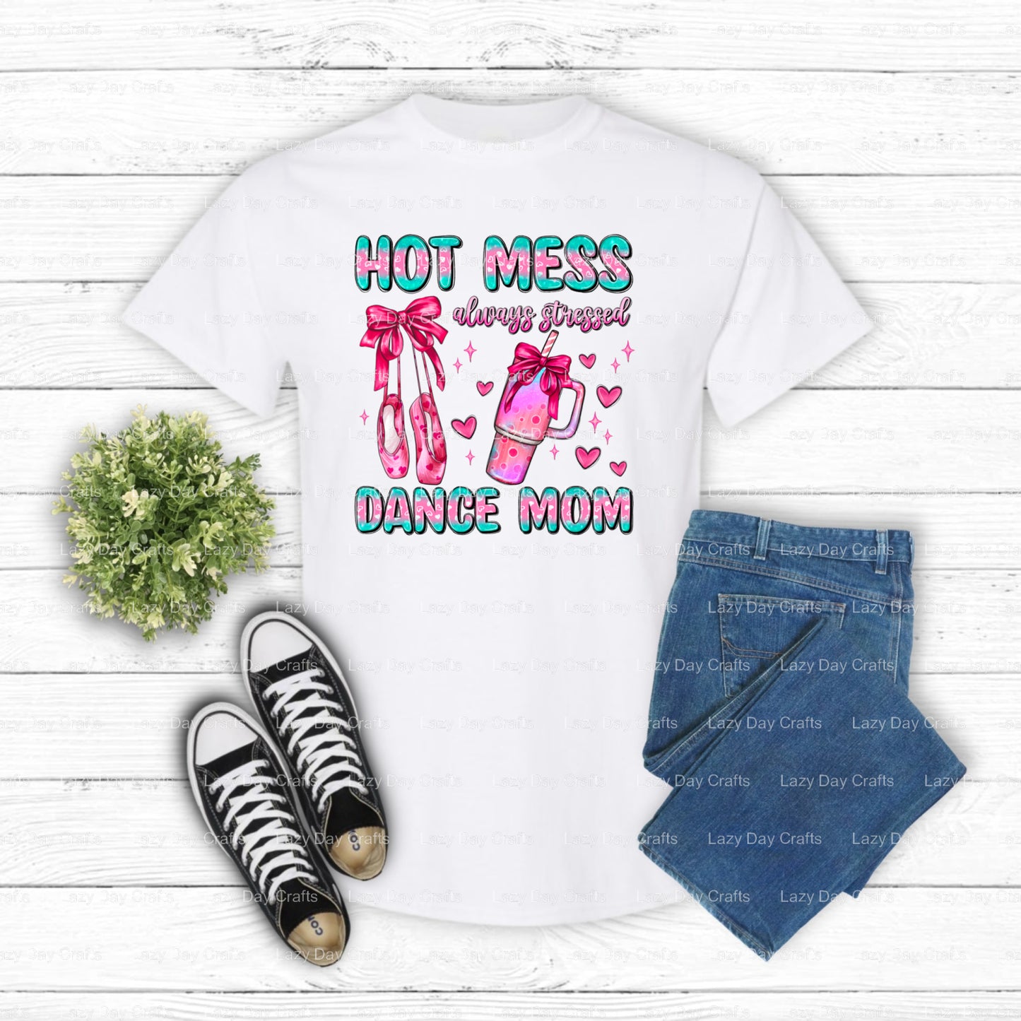 Hot Mess Always Stressed Dance Mom – Basketball DTF Transfer (view 1 of 2) – by Lazy Day Crafts – DTF Transfers – DTF Tran...