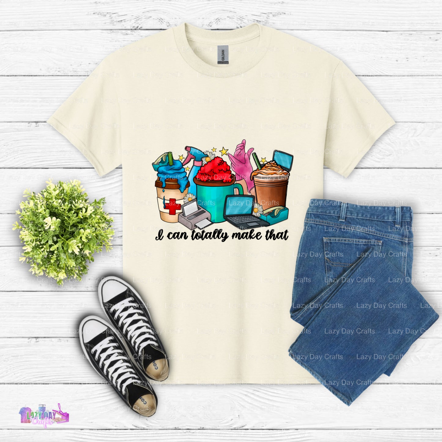 I Can Totally Make That – Crafting DTF Transfer (view 1 of 2) – by Lazy Day Crafts – DTF Transfers – Crafting, Hobbies