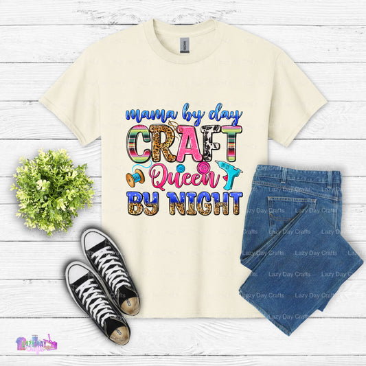 MAMA BY DAY CRAFT QUEEN BY NIGHT – Crafting DTF Transfer (view 1 of 2) – by Lazy Day Crafts – DTF Transfers – Crafting, Ap...