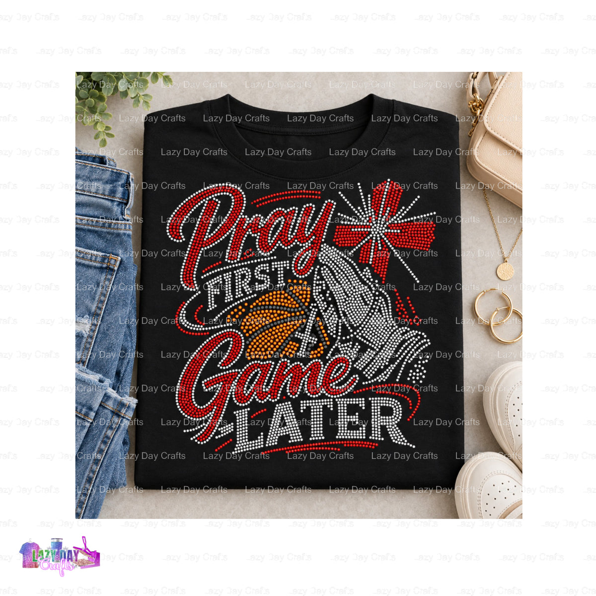 Pray First Game Later – Basketball Faith Spangle Transfer – by Lazy Day Crafts – Spangle Transfers – Spangle Transfers, Cu...