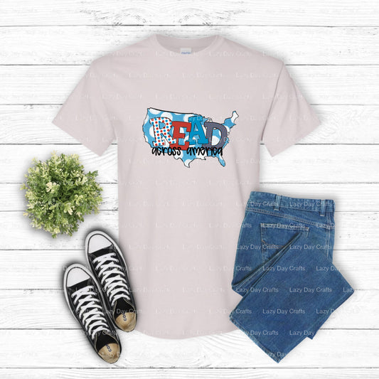 READ ACROSS AMERICA – Book Lovers DTF Transfer (view 1 of 2) – by Lazy Day Crafts – DTF Transfers – DTF Transfers, Lazy Da...
