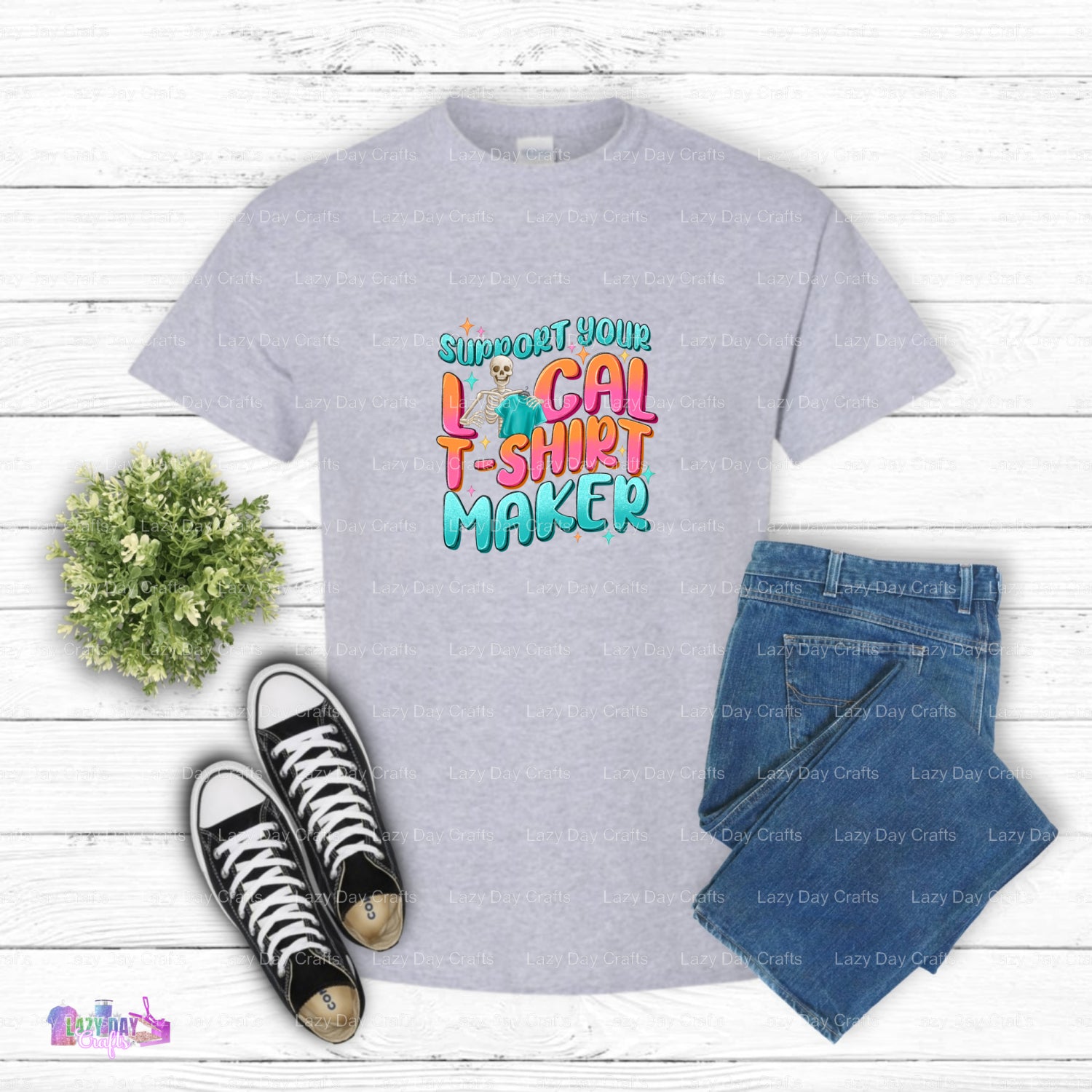 Support Your Local T-Shirt Makers – Crafting DTF Transfer (view 2 of 2) – by Lazy Day Crafts – DTF Transfers – Crafting, D...
