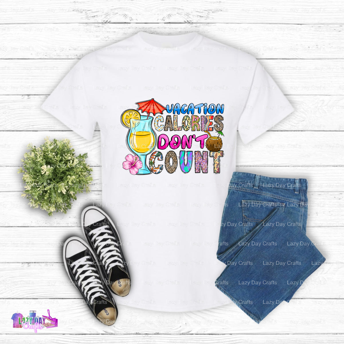 Vacation Calories Don't Count – Ready to Press DTF Transfer (view 1 of 2) – by Lazy Day Crafts – DTF Transfers – DTF Trans...