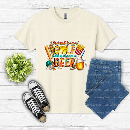 WEEKEND FORECAST GOLF WITH A CHANCE OF BEER – DTF Transfer (view 2 of 2) – by Lazy Day Crafts – DTF Transfers – DTF Transf...